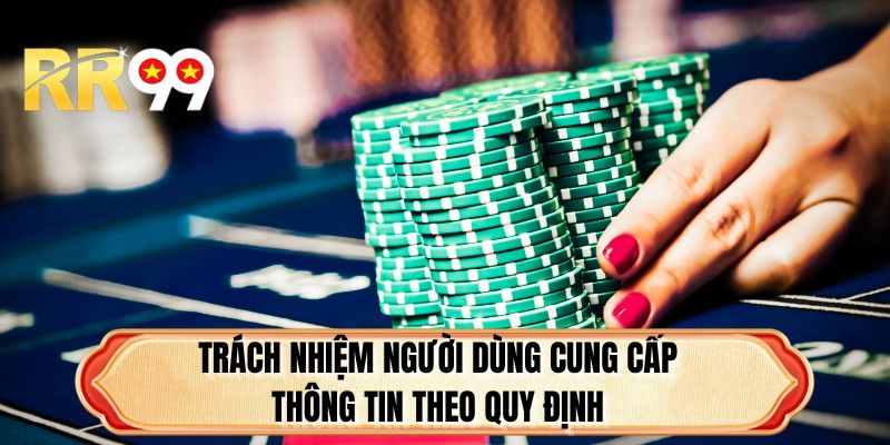 Trách nhiệm người dùng cung cấp thông tin theo quy định